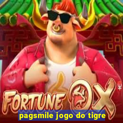 pagsmile jogo do tigre